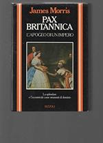 Pax Britannica - L'apogeo Di Un Impero