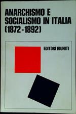 Anarchismo E Socialismo In Italia (1872-1892)