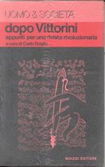 Dopo Vittorini, Appunti Per Una Rivista Rivoluzionaria