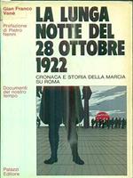 La Lunga Notte Del 28 Ottobre 1922