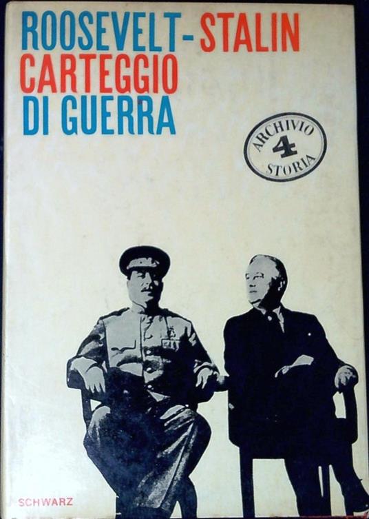 Roosevelt, Stalin, Carteggio di Guerra - copertina