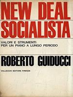 New Deal socialista. Valori e strumenti per un piano a lungo periodo