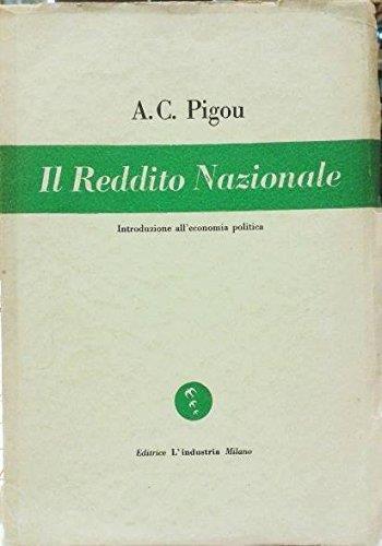 Il Reddito Nazionale - A. C. Pigou - copertina