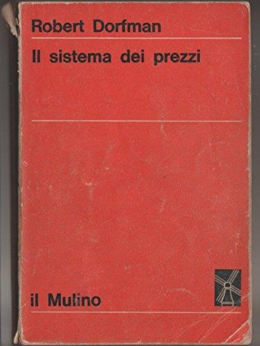 Il Sistema Dei Prezzi - Robert Dorfman - copertina