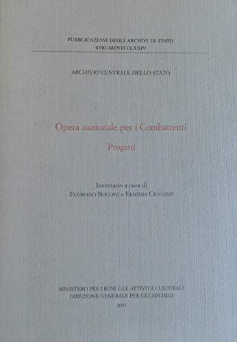 Opera Nazionale per I Combattenti, Progetti - copertina