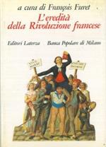 L' eredita' Della Rivoluzione Francese
