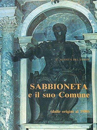 Sabbioneta e il suo comune : dalle origini al 1980 - copertina