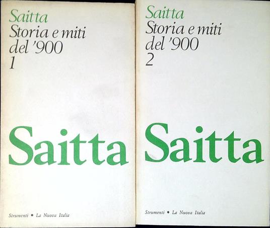 Storia e miti del '900 - Armando Saitta - copertina