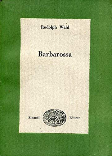 Barbarossa - Rudolph Wahl - copertina