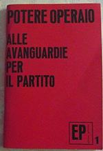 Alle Avanguardie per Il Partito