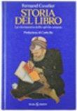 Storia del libro. La via maestra dello spirito umano - Fernand Cuvelier - copertina