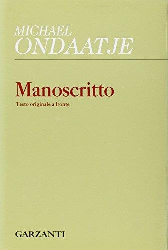 Manoscritto. Testo originale a fronte - Michael Ondaatje - copertina