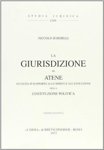 La giurisdizione in Atene, studiata in rapporto allo spirito e all'evoluzione della costituzione politica (1901) - copertina