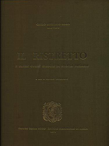 Il Ristretto E Altre Opere Inedite Di Storia Biellese - Carlo Antonio Coda - copertina