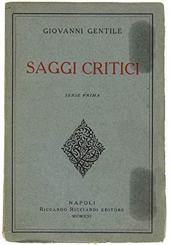 Saggi critici. Serie prima - Giovanni Gentile - copertina