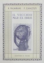 Il Vecchio Negli Ex Libris. 100 Ex Libris Riprodotti