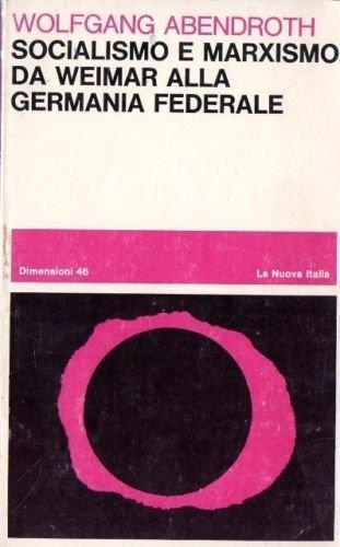 Socialismo E Marxismo Da Weimar Alla Germania Federale - Wolfgang Abendroth - copertina