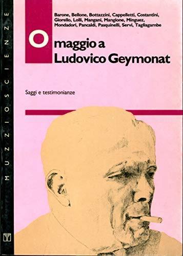 Omaggio a Ludovico Geymonat. Saggi e testimonianze - copertina
