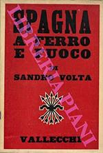 Spagna A Ferro E Fuoco