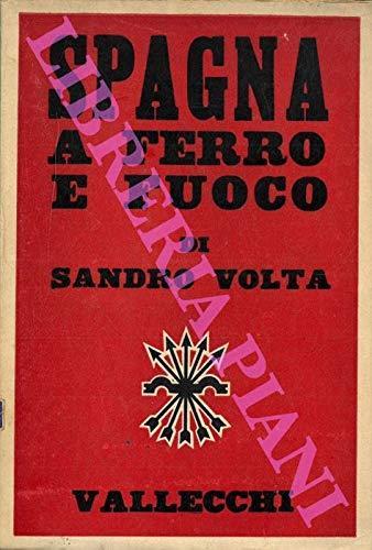 Spagna A Ferro E Fuoco - Sandro Volta - copertina