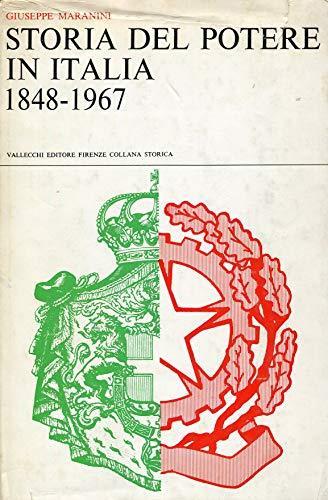 Storia Del Potere In Italia, 1848-1967 - Giuseppe Maranini - copertina