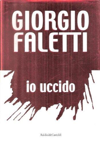 Io uccido - Giorgio Faletti - copertina