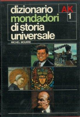 Dizionario Mondadori di storia universale - Michel Mourre - copertina