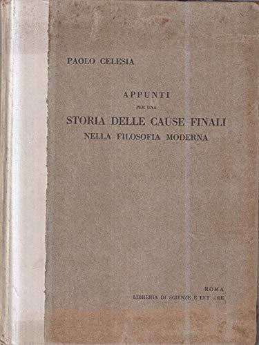 Appunti per una storia delle cause finali nella filosofia moderna - Paolo Celesia - copertina