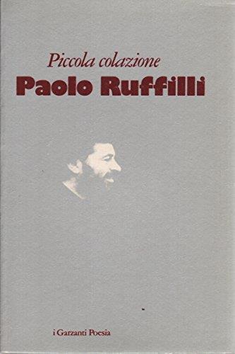 Piccola colazione - Paolo Ruffilli - copertina