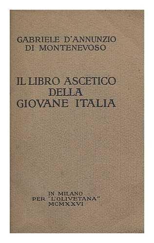 Il Libro ascetico della giovane Italia - Gabriele D'Annunzio - copertina