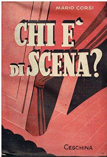 Chi e' di scena? - Mario Corsi - copertina