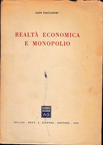 Realtà economica e monopolio - Aldo Fraccaroli - copertina