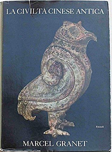 La civiltà cinese antica - Marcel Granet - copertina