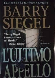L' ultimo appello - Barry Siegel - copertina