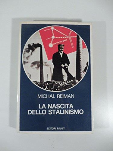 La nascita dello stalinismo - Michal Reiman - copertina