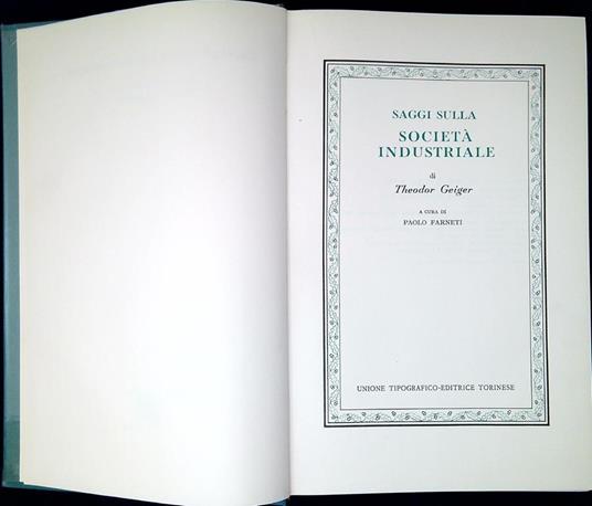 Saggi sulla societa industriale - Theodor Geiger - copertina
