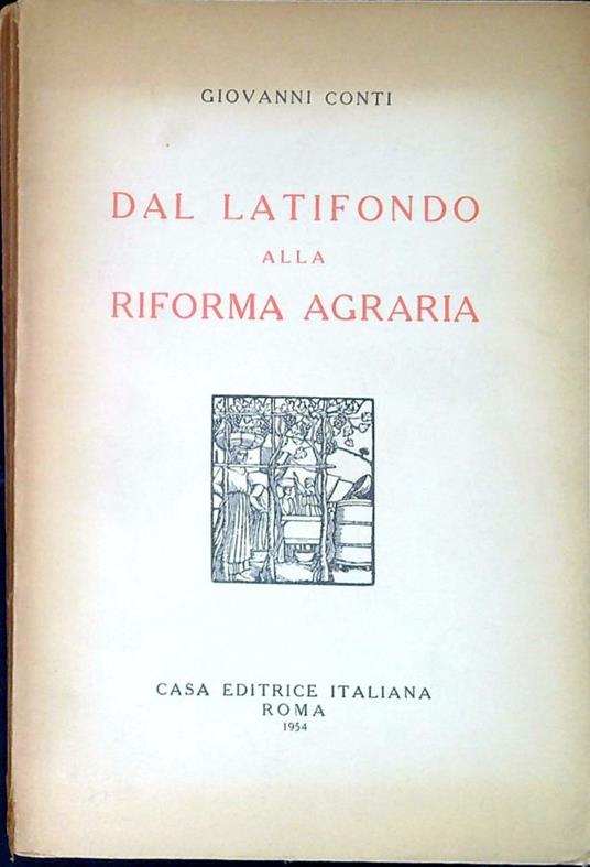 Dal latifondo alla Riforma agraria - Giovanni Conti - copertina