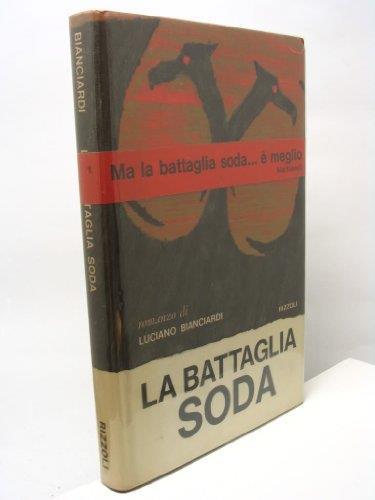 La battaglia soda - Luciano Bianciardi - copertina