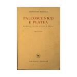 Palcoscenico e platea : Memorie della scena di prosa