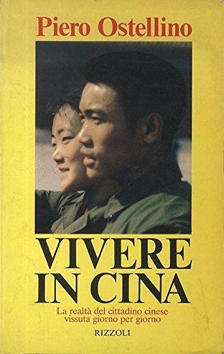 Vivere in Cina - Piero Ostellino - copertina