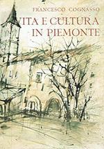 Vita E Cultura In Piemonte Dal Medioevo Ai Nostri Giorni