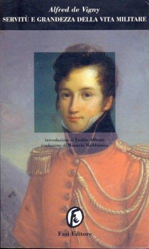 Servitù e grandezza della vita militare - Alfred de Vigny - copertina
