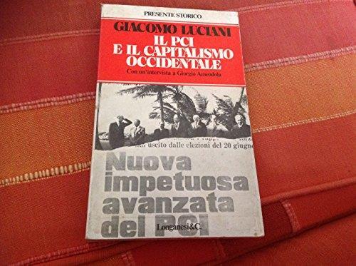 Il Pci E Il Capitalismo Occidentale - Giacomo Luciani - copertina