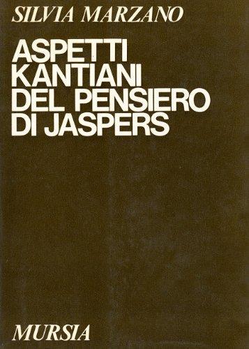 Aspetti kantiani del pensiero di Jaspers - Silvia Marzano - copertina