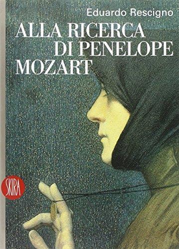 Alla ricerca di Penelope Mozart - Eduardo Rescigno - copertina