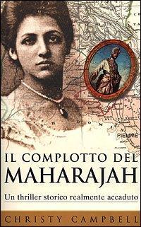 Il complotto del maharajah - Christy Campbell - copertina
