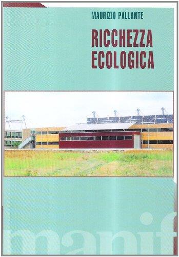 Ricchezza ecologica - Maurizio Pallante - copertina