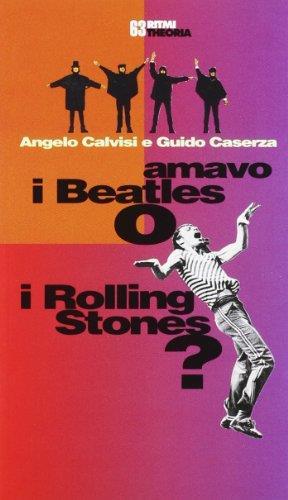 Amavo i Beatles o i Rolling Stones? - Angelo Calvisi - copertina