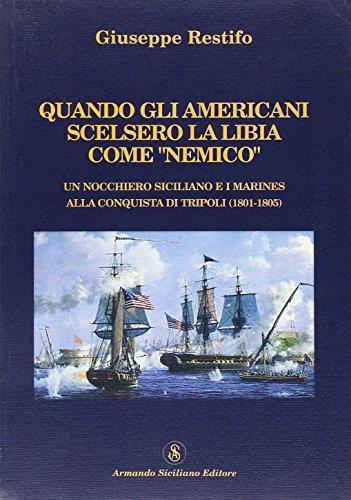 Quando gli americani scelsero la Libia come «nemico» - Giuseppe Restifo - copertina
