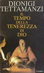 Il tempo della tenerezza di Dio